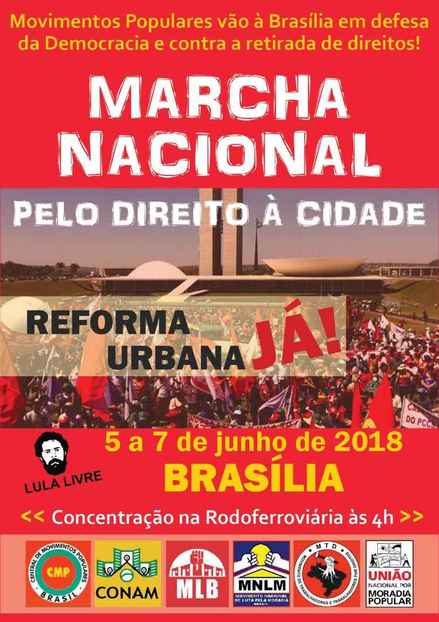 Brasilia, Movimentos de moradia realizam marcha nacional pelo direito à cidade e contra o desmonte da política de habitação